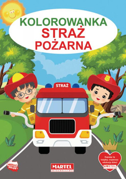 Martel Kolorowanka Straż Pożarna