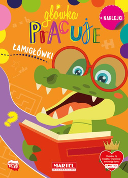 Martel Główka Pracuje. Łamigłówki Z Naklejkami